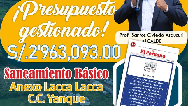 La Municipalidad Distrital de Colquemarca, gracias al liderazgo y compromiso del Alcalde Prof. Santos Oviedo Ataucuri, logró obtener financiamiento del gobierno central para la importante obra de "AMPLIACIÓN Y MEJORAMIENTO DEL SISTEMA DE AGUA POTABLE Y DISPOSICIÓN DE EXCRETAS EN EL ANEXO DE LACCA LACCA DE LA COMUNIDAD CAMPESINA DE YANQUE", con un presupuesto de S/.2'963,093.00 soles. 
Cabe resaltar que el Alcalde personalmente realizó el seguimiento y gestión para hacer aprobar el expediente técnico y su financiamiento, demostrando su compromiso con el bienestar de la comunidad, situación que no pudo ser replicada por otras municipalidades que también participaron.
Además, destacamos el esfuerzo y dedicación del equipo técnico de la Municipalidad Distrital de Colquemarca, cuyo trabajo ha sido fundamental para la elaboración del proyecto y la obtención de este importante financiamiento. Con su profesionalismo y compromiso, han logrado que este proyecto de saneamiento básico sea una realidad, mejorando la calidad de vida de los habitantes de la comunidad campesina de Yanque.
Es importante destacar que esta obra de saneamiento básico traerá consigo múltiples beneficios para la población del anexo de Lacca Lacca de la de Yanque, asegurando un acceso adecuado al agua potable y un manejo adecuado de las excretas. Además, esta obra generará empleo y dinamizará la economía local.
La Municipalidad Distrital de Colquemarca reafirma su compromiso con el desarrollo y bienestar de su comunidad y seguirá trabajando por la realización de proyectos que mejoren la calidad de vida de sus habitantes.
¡Colquemarca, un nuevo comienzo con oportunidades para todos!
Prof. Santos Oviedo Ataucuri - Alcalde
Gestión 2023 - 2026

