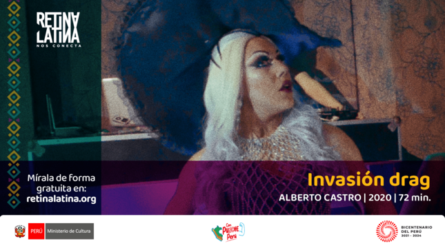 Ministerio de Cultura: El documental “Invasión drag” llega a los hogares peruanos de forma gratuita a través de Retina Latina