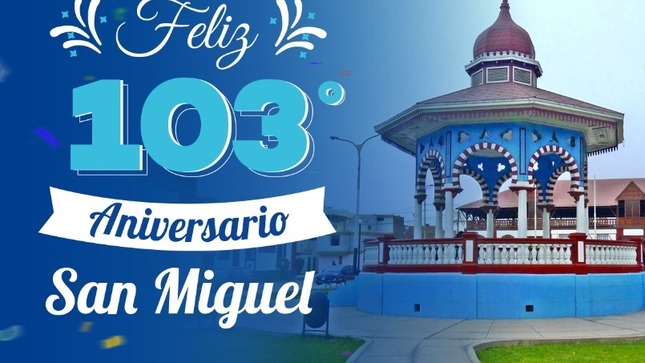 Enviamos un fraternal saludo al distrito hermano de San Miguel por su aniversario. 