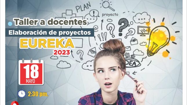 Taller a docentes sobre elaboración de proyectos para EUREKA 2023