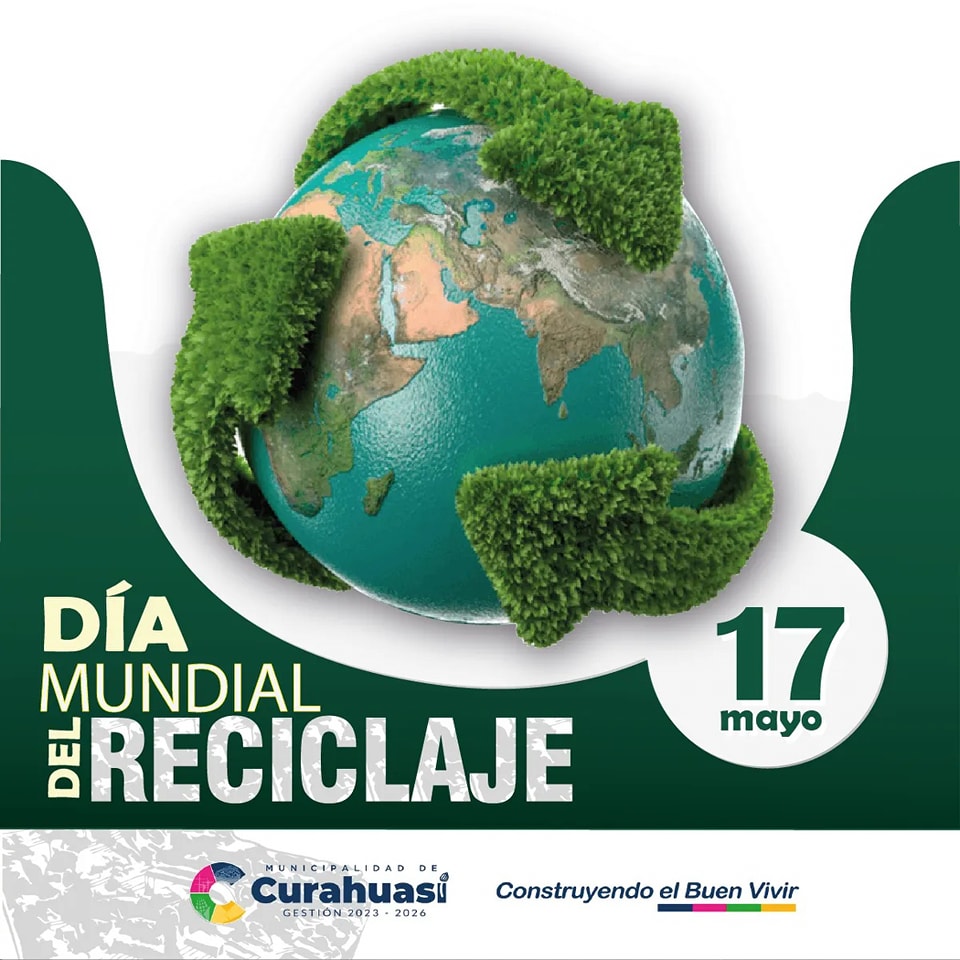 Dia Mundial Del Reciclaje.