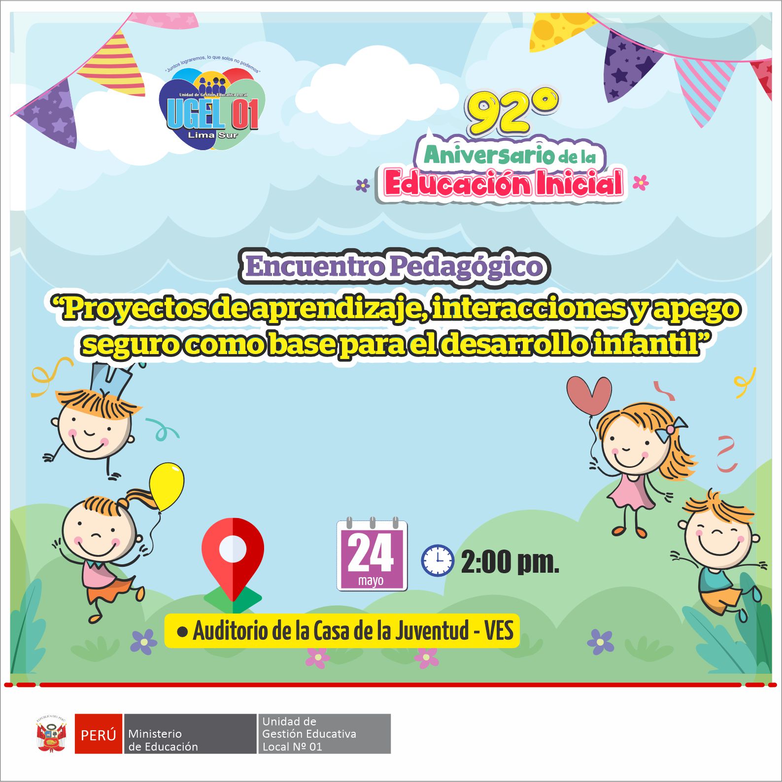 Encuentro pedagógico: proyectos de aprendizaje, interacciones y apego seguro como base para el desarrollo infantil