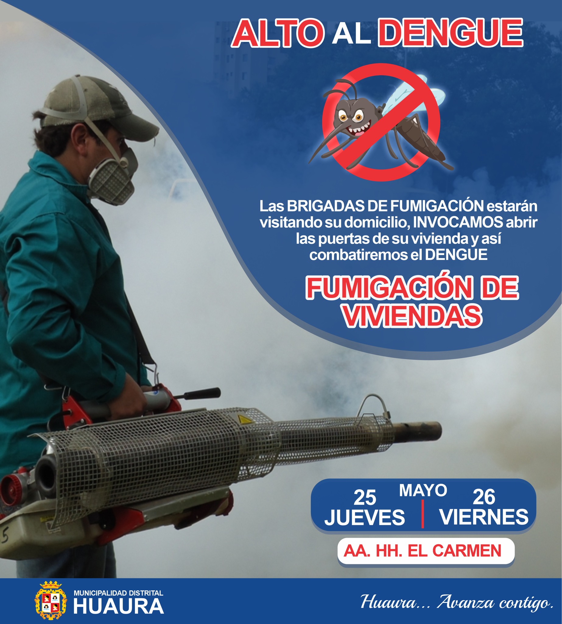 MUNICIPALIDAD DE HUAURA INICIARÁ FUMIGACIÓN PARA ERRADICAR ZANCUDOS VECTORES EN EL AA. HH. EL CARMEN #26y25deMayo