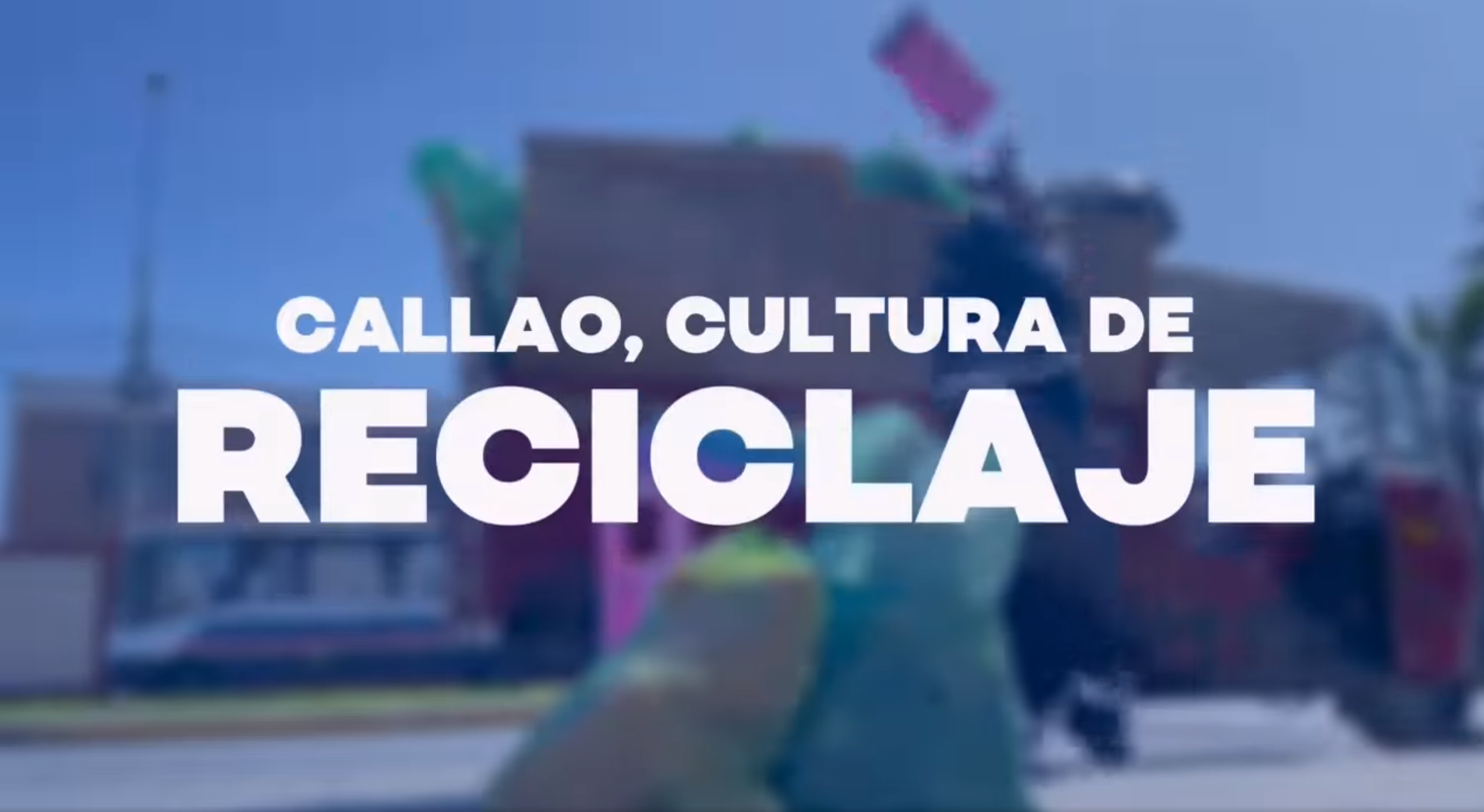 En el Callao, fomentamos la cultura del reciclaje