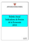 Vista preliminar de documento Boletín Anual Indicadores de Precios de la Economía 2015