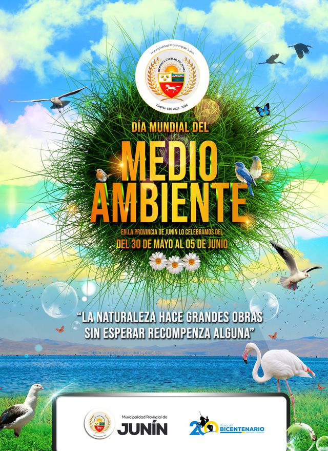 ¡Celebra el Día Mundial del Medio Ambiente en Junín! Únete a la Semana del Medio Ambiente llena de actividades emocionantes y compromiso ambiental del 30 de mayo al 05 de junio.