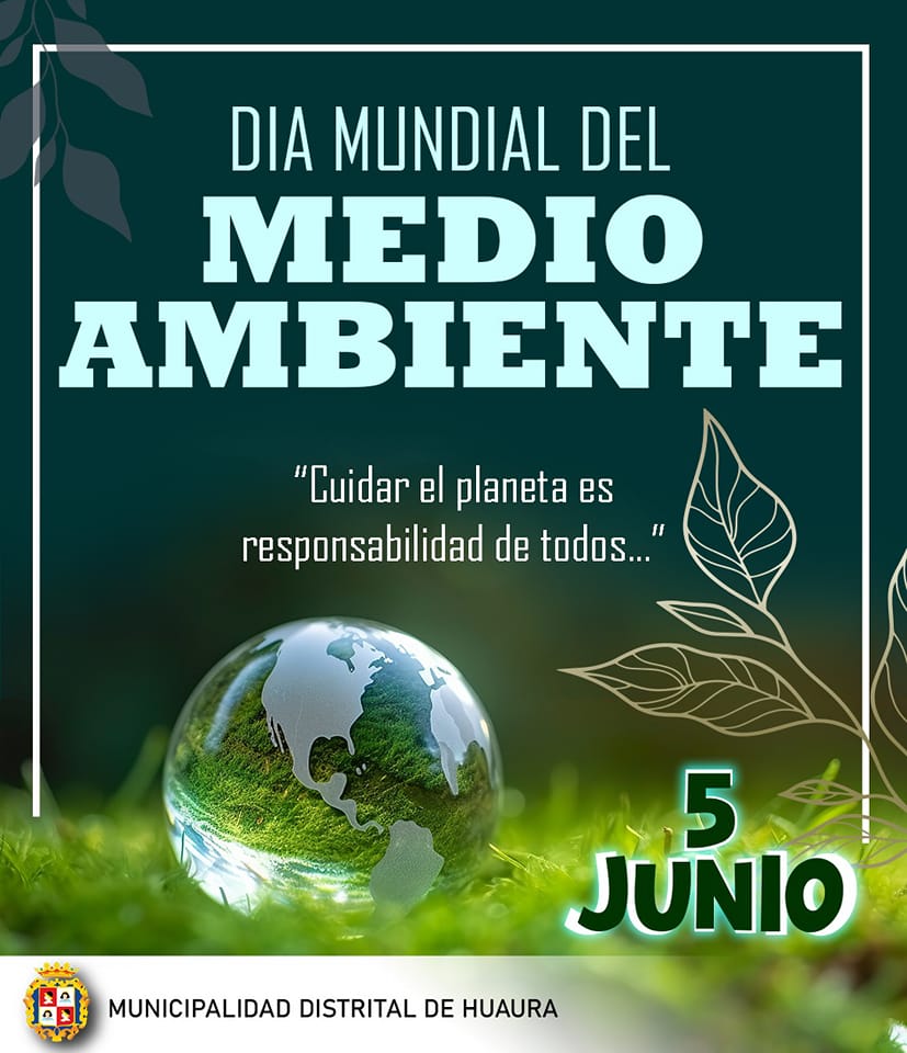DÍA MUNDIAL DEL MEDIO AMBIENTE
#05deJunio.