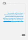 Vista preliminar de documento Términos de Referencia para Establecer Convenios Nacionales e Internacionales con Instituciones públicas y privadas para Cooperación Técnica y Transferencia Tecnológica