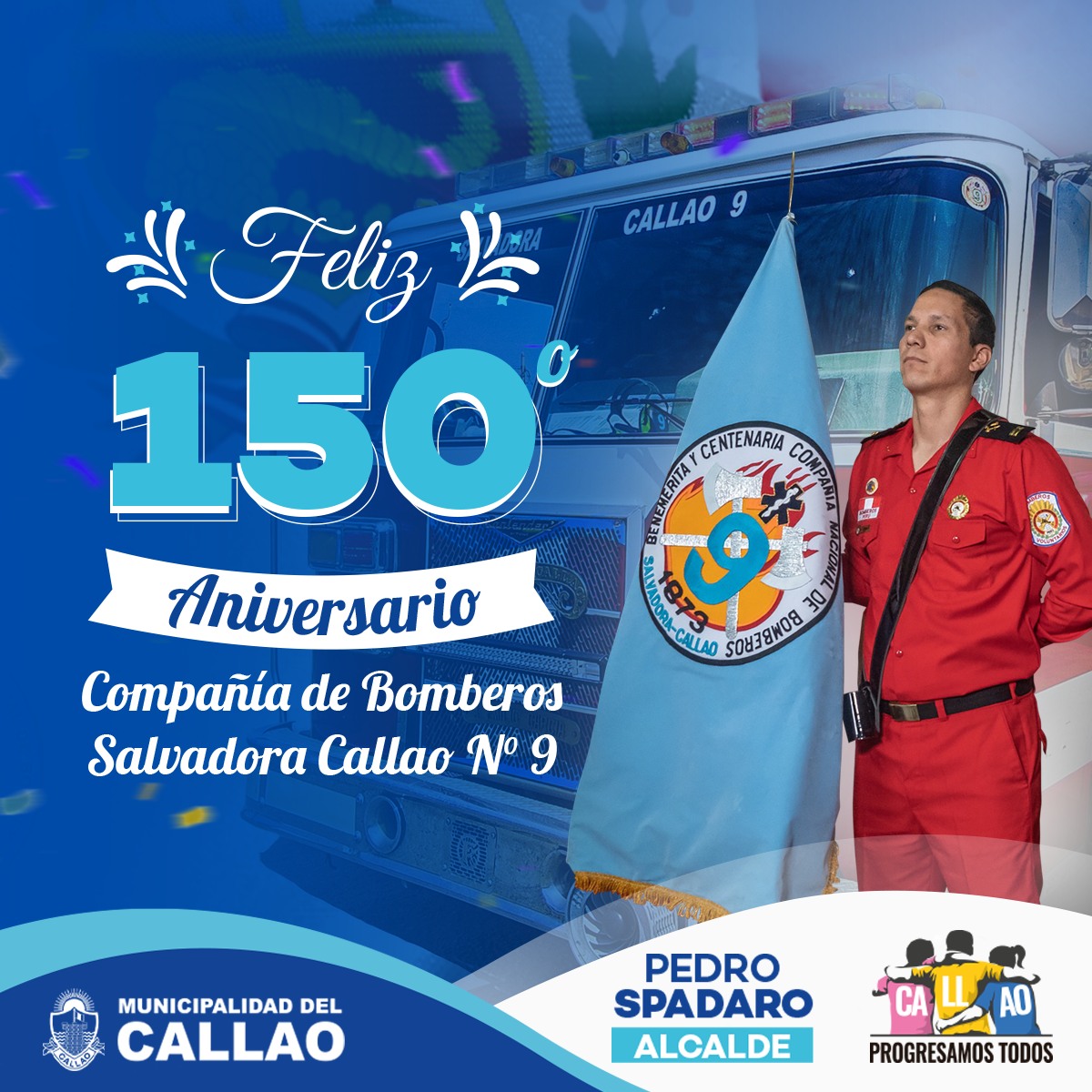 La Compañía de Bomberos Salvadora Callao N°9 , por sus 150 años de fundación. 