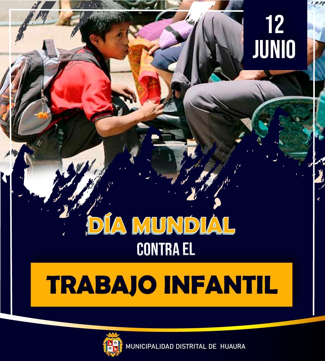 DÍA MUNDIAL CONTRA EL TRABAJO INFANTIL #12deJunio