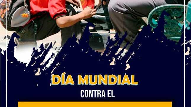 DÍA MUNDIAL CONTRA EL TRABAJO INFANTIL #12deJunio