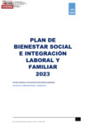 Vista preliminar de documento PLAN DE BIENESTAR SOCIAL E INTEGRACION LABORAL Y FAMILIAR 2023