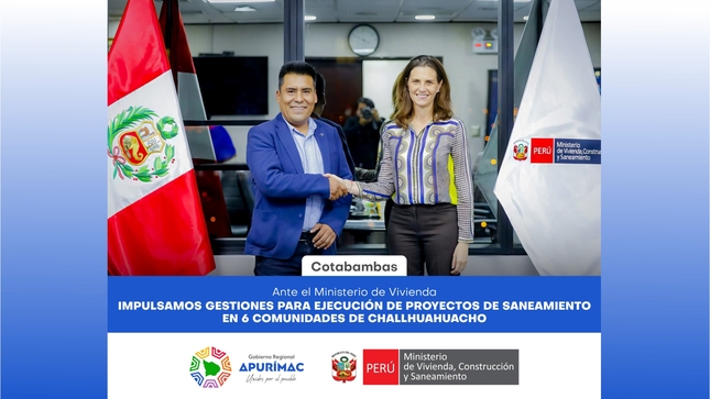 Gobernador impulsa gestiones ante el Ministerio de Vivienda para ejecución de proyectos de saneamiento en 6 comunidades de Challhuahuacho