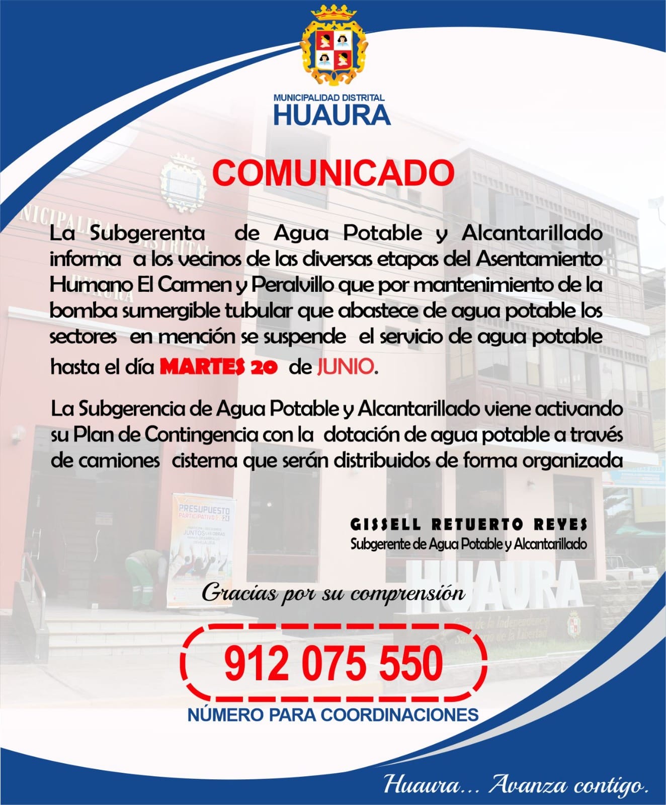 La Subgerencia de Agua Potable y Alcantarillado, pone en conocimiento a los vecinos de las diferentes etapas que conforman el AA.HH El Carmen, que por razones de mantenimiento de la bomba tubular ubicado en Peralvillo que abastece de agua a los sectores en referencia