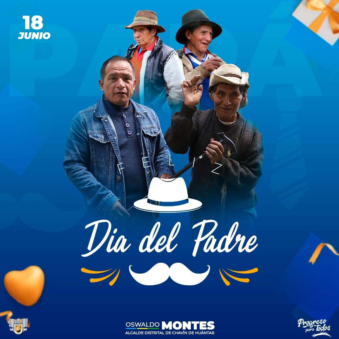 ¡Feliz Día del Padre en Chavín!