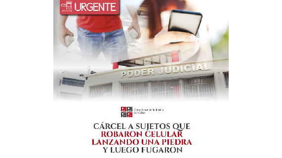 Juzgado Colegiado Penal Permanente de la Corte Superior de Justicia del Callao condenó a 13 años de carcel a dos sujetos por golpear y robar celular