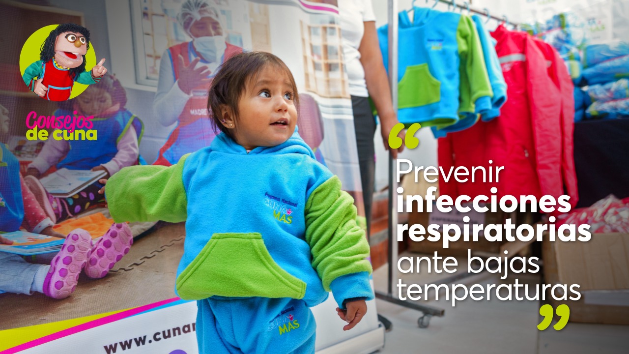 Consejos de Cuna: ¿Cómo prevenir las infecciones respiratorias en niñas y niños ante las bajas temperaturas?