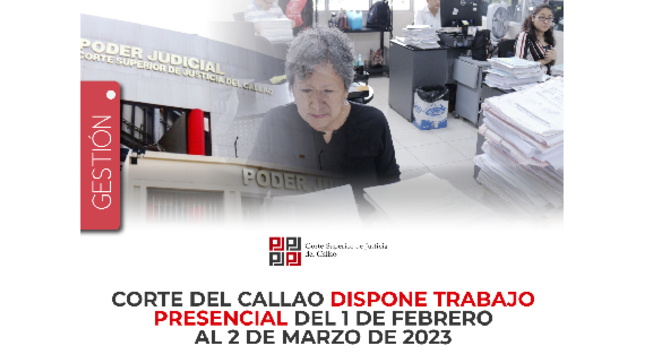 Corte del Callao dispone trabajo presencial del 1 de febrero al 2 de marzo de 2023