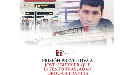 Décimo Juzgado de Investigación Preparatoria Permanente del Callao dictó 8 meses de prisión preventiva para Christian Tenorio Ecos (23), por el presunto delito de tráfico ilícito de drogas con destino  Francia
