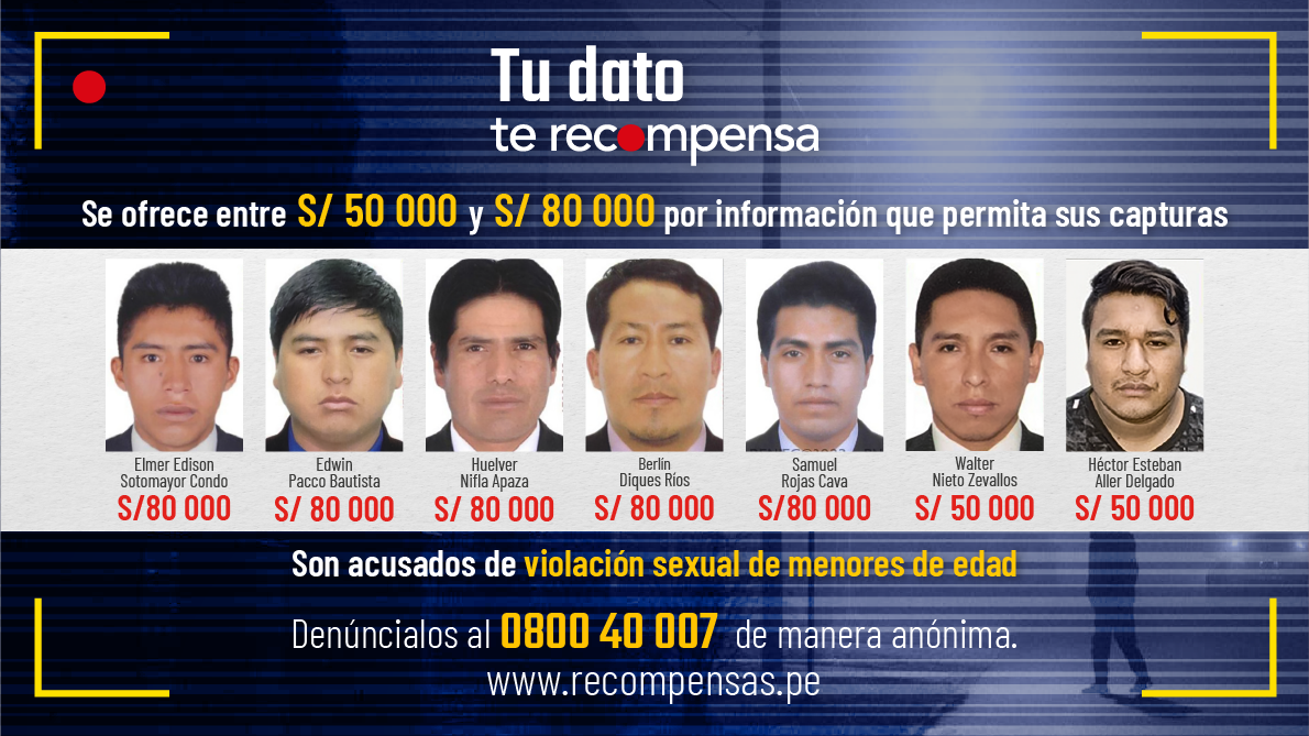 Ofrecen beneficios económicos de entre S/ 50 000 y S/ 80 000 por información que facilite su ubicación y captura.
