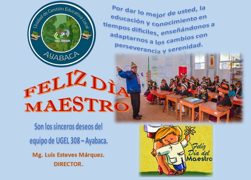 FELIZ DÍA DEL MAESTRO: 06 JULIO
Nuestro saludo y reconocimiento a todos los maestros y maestras en esta fecha especial, gracias por su entrega y vocación brindando educación en tiempos difíciles. #FelizDíaMaestro
#UgelAyabaca