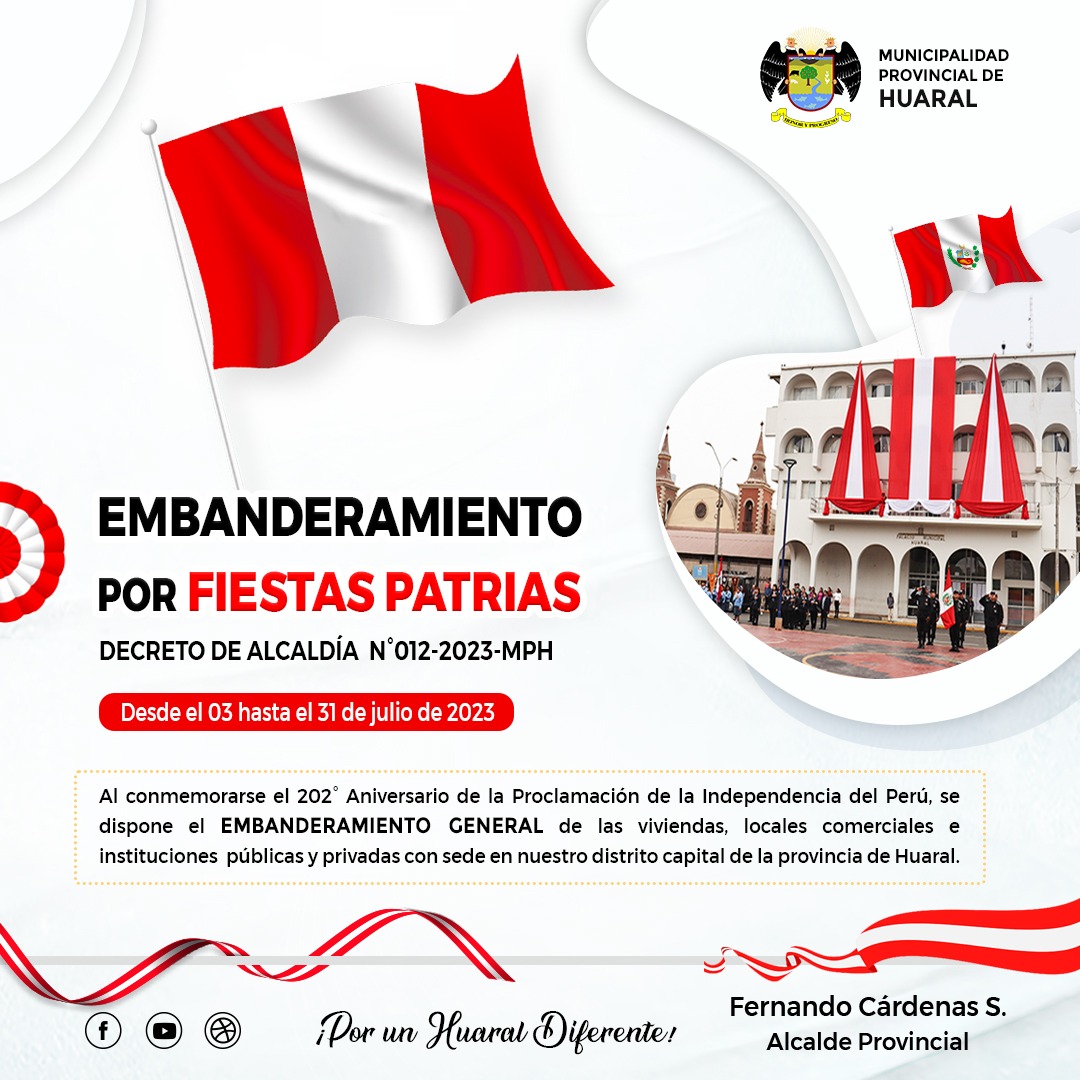 Municipalidad provincial de Huaral dispone Embanderamiento General de la ciudad