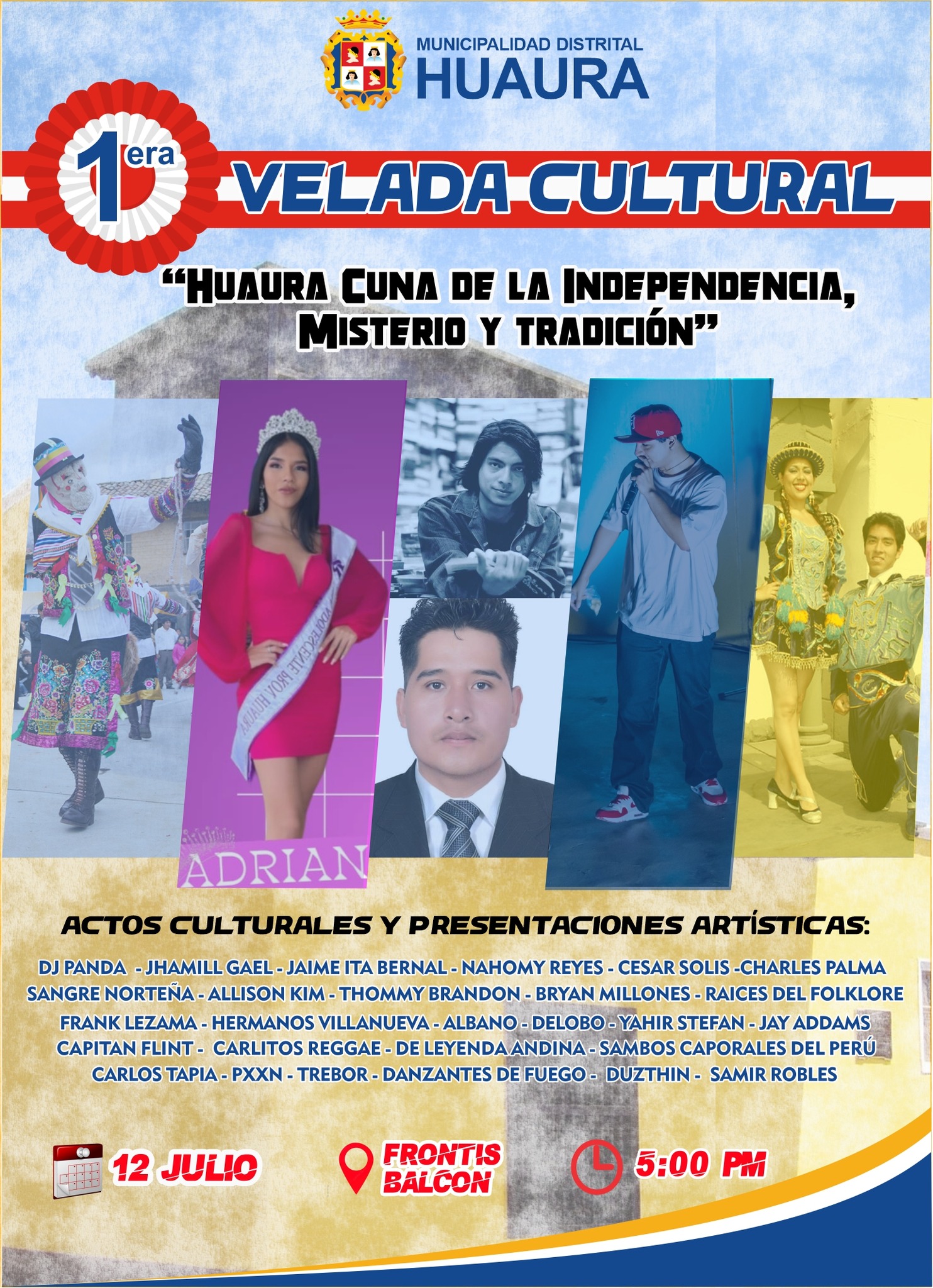 EN EL MES DE LA PATRIA PARTICIPA DE LA PRIMERA VELADA CULTURAL "HUAURA CUNA DE LA INDEPENDENCIA, MISTERIO Y TRADICIÓN"