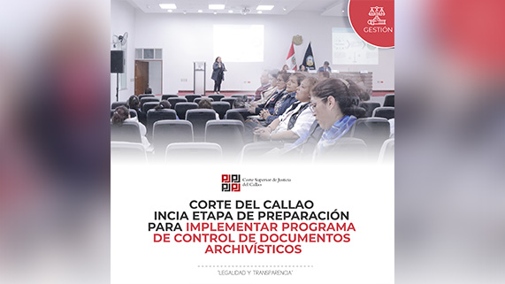 Corte Superior del Callao inicia etapa de preparación para implementar programa de control de documentos archivísticos