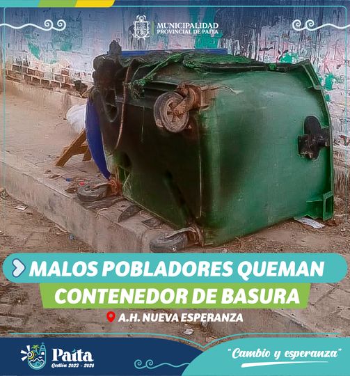 Malos pobladores queman contenedor de basura