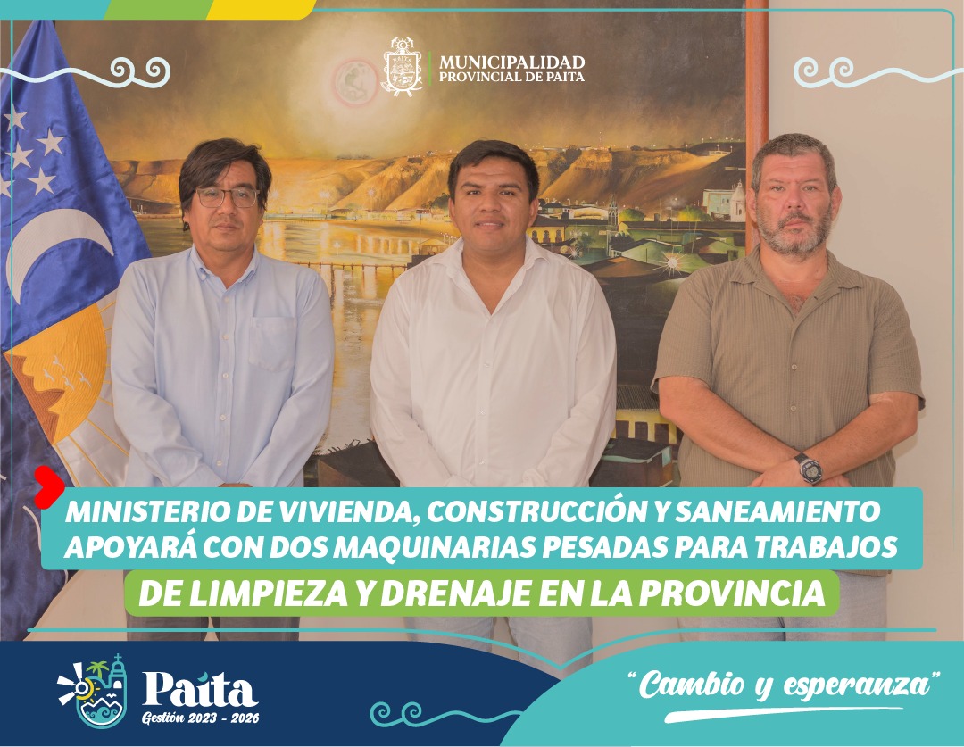 Maquinarias pesadas para limpieza y drenaje en Paita