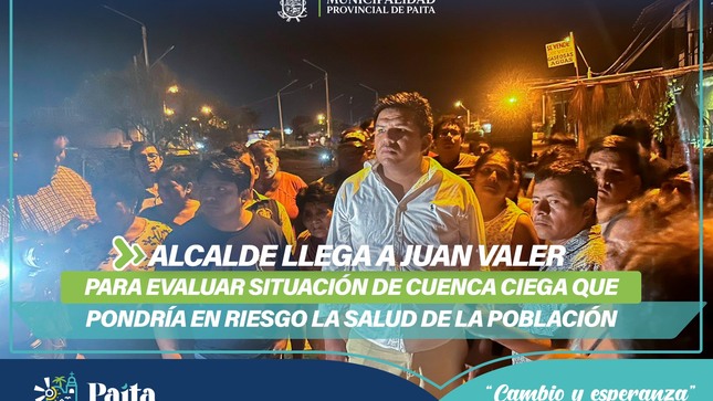 Alcalde llega a Juan Valer para evaluar cuenca ciega