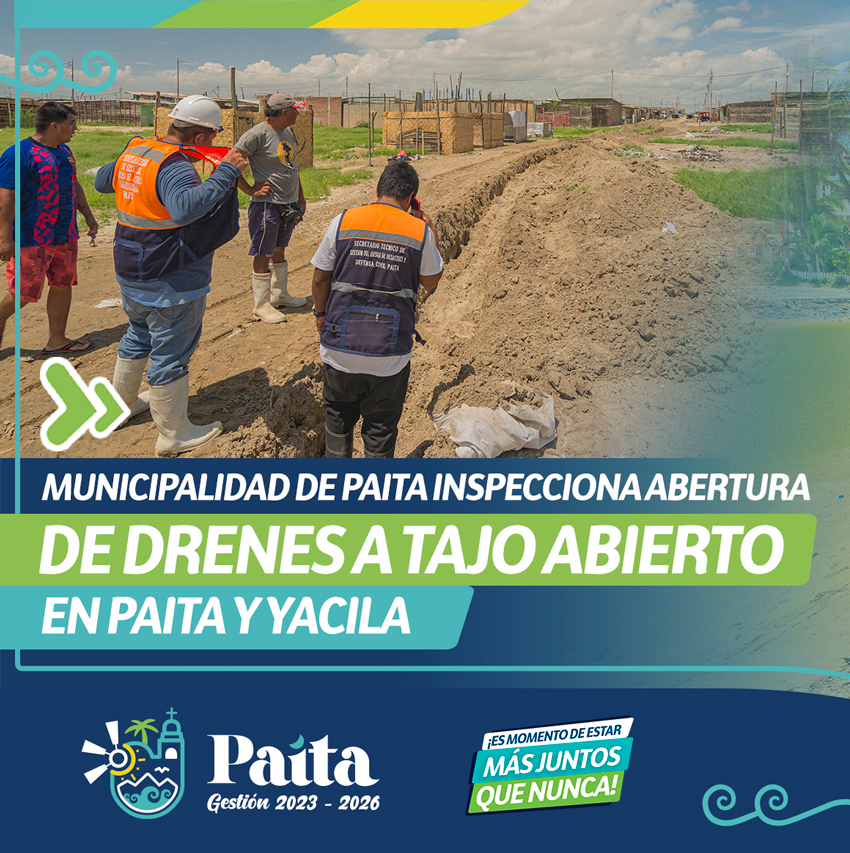 Inspeccionan abertura de drenes Paita y yacila