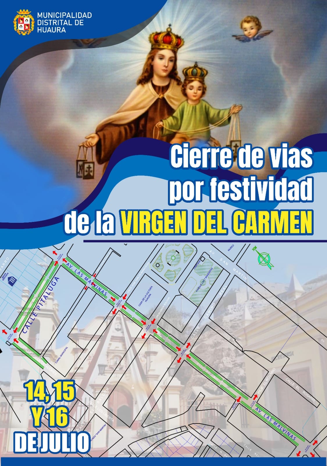POR FESTIVIDAD DE LA VIRGEN DEL CARMEN SE CERRARÁN VIAS LOS DÍAS 14, 15 Y 16 DE JULIO