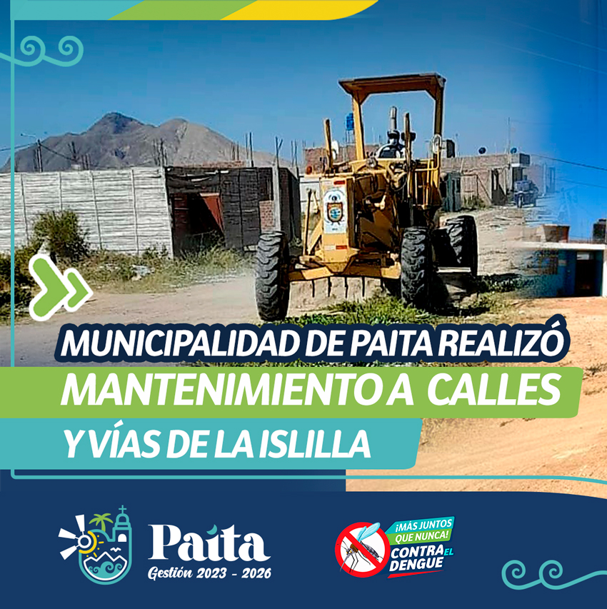 Municipalidad de Paita realizó Mantenimiento a Calles y Vías de la Islilla