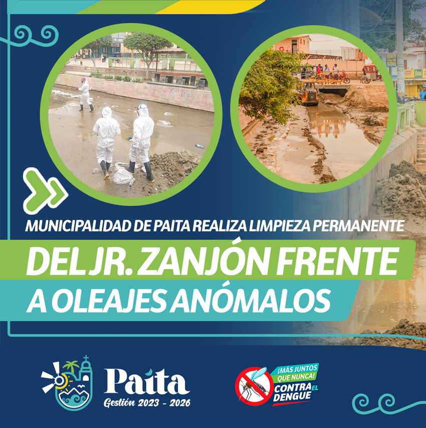 Municipalidad de Paita realiza Limpieza Permanente del jr. Zanjón, frente a Oleajes Anómalos 