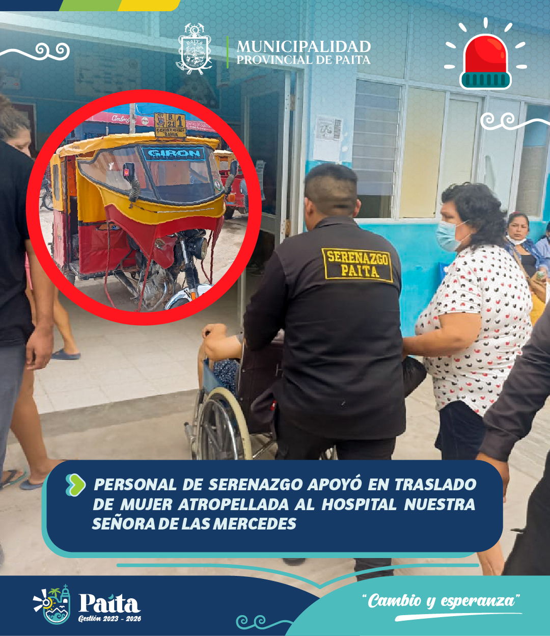 Personal de Serenazgo apoyo en el traslado de mujer atropellada al Hospital Nuestra Señora de las Mercedes