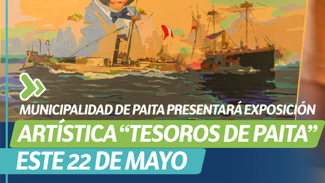 Exposición artística "Tesoros de Paita"