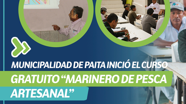 Municipalidad de Paita inició el Curso Gratuito “Marinero de Pesca Artesanal”