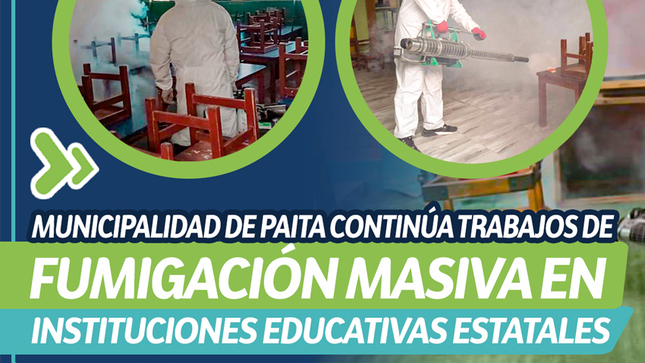 Municipalidad de Paita continúa trabajos de Fumigación masiva en Instituciones Educativas Estatales