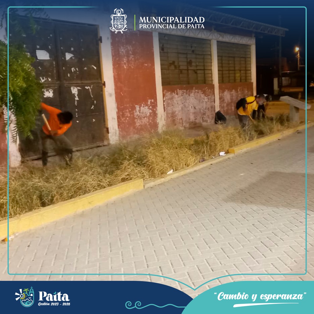Municipalidad de Paita continúa jornadas de eliminación de maleza