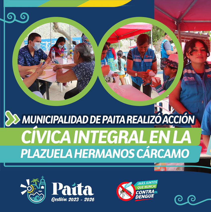 Municipalidad de Paita realizó acción cívica integral