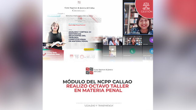 Módulo del NCPP Callao realizó VIII Taller sobre Análisis y crítica de sentencias relevantes del tribunal Constitucional en materia penal