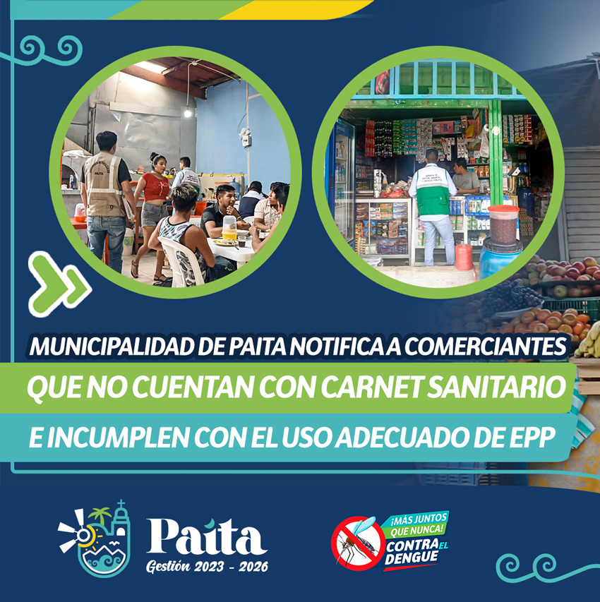 Municipalidad de Paita notifica a comerciantes que no cuentan con carnet sanitario