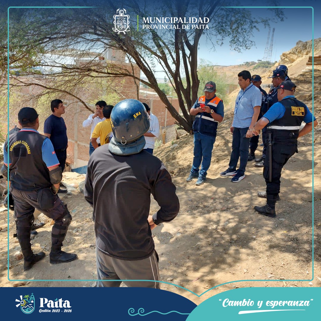 Municipalidad de Paita da Ultimátum a Invasores de Terrenos en Zonas de Alto Riesgo