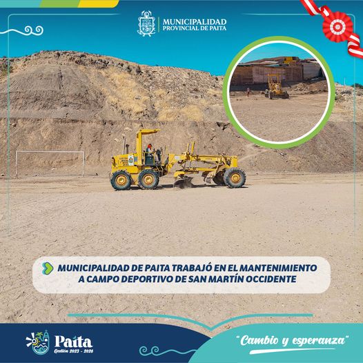 Municipalidad de Paita Trabajo en el Mantenimiento a Campo Deportivo de San Martín Occidente