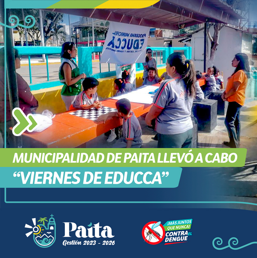 Municipalidad de Paita llevó a cabo “viernes de EDUCCA”