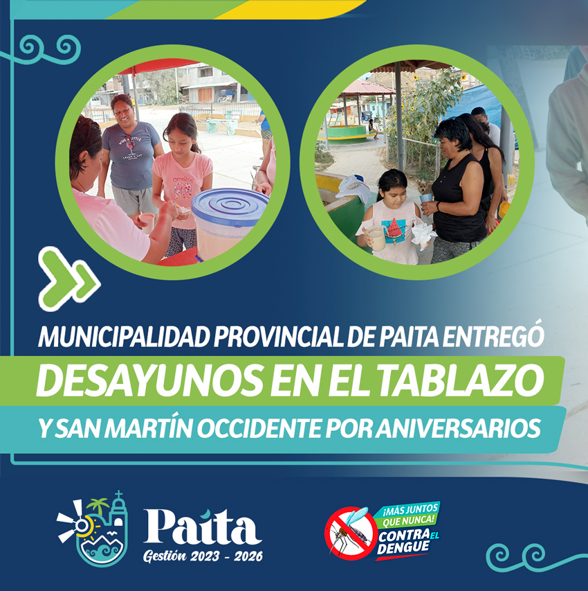 Municipalidad Provincial de Paita entregó desayunos
