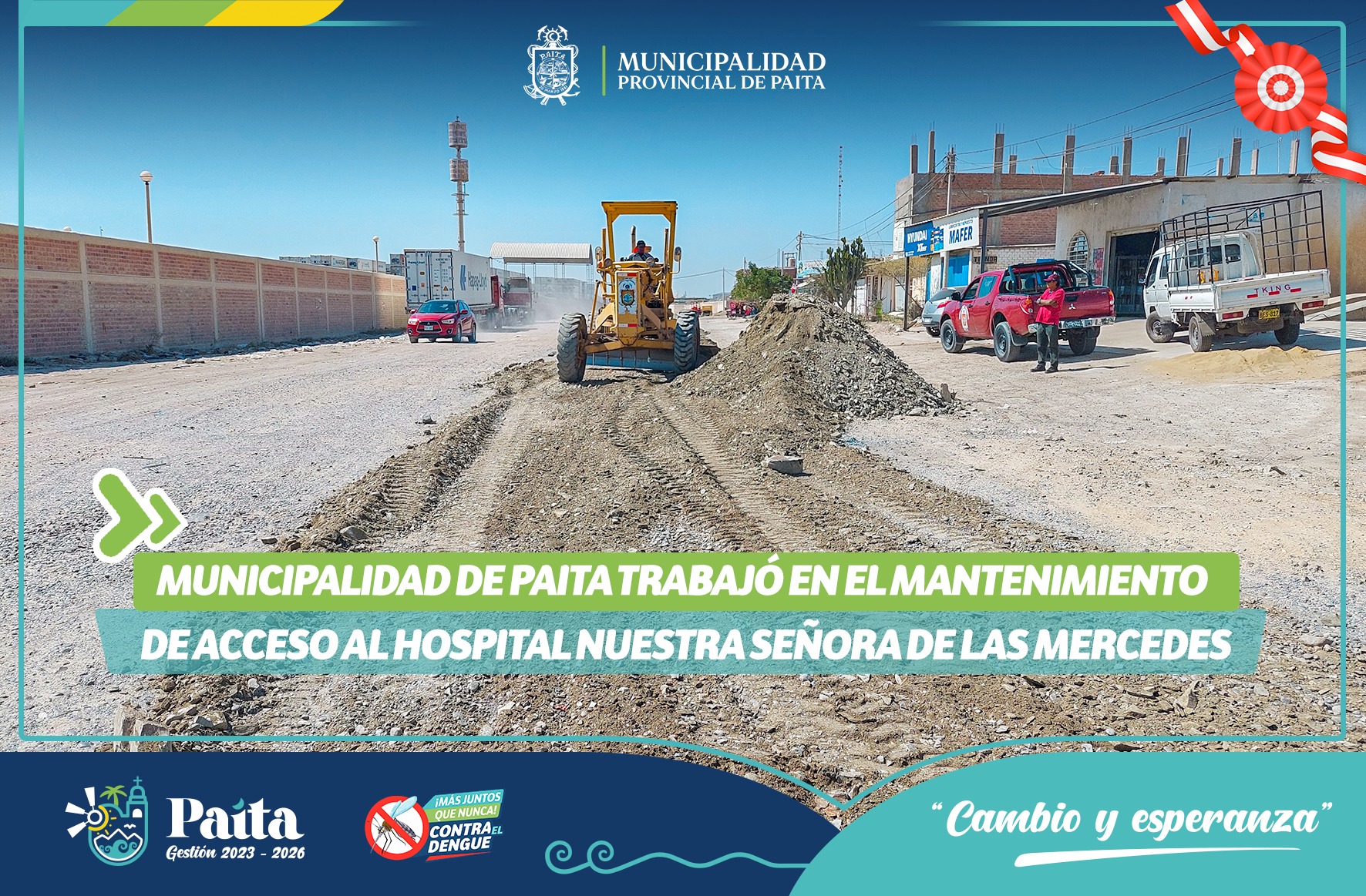 Municipalidad de Paita Trabajó en el Mantenimiento de Acceso al Hospital Nuestra Señora de las Mercedes
