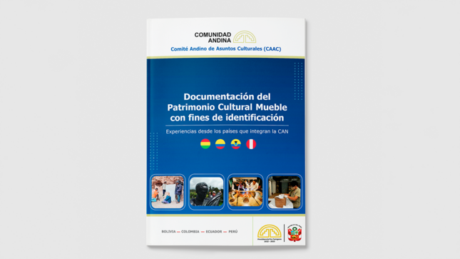 Ministerio de Cultura resalta publicación de “Documentación del Patrimonio Cultural Mueble con fines de identificación” de Comunidad Andina