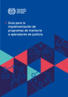 Vista preliminar de documento Guía para la implementación de programas de mentoría a operadores de justicia